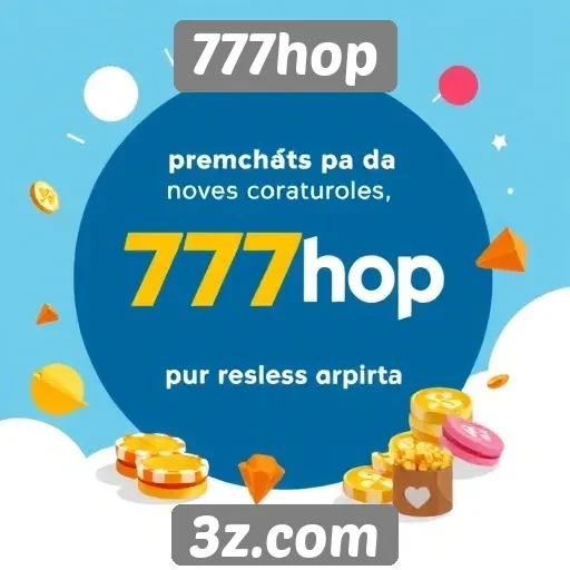 Promoções disponíveis no 777hop para novos usuários